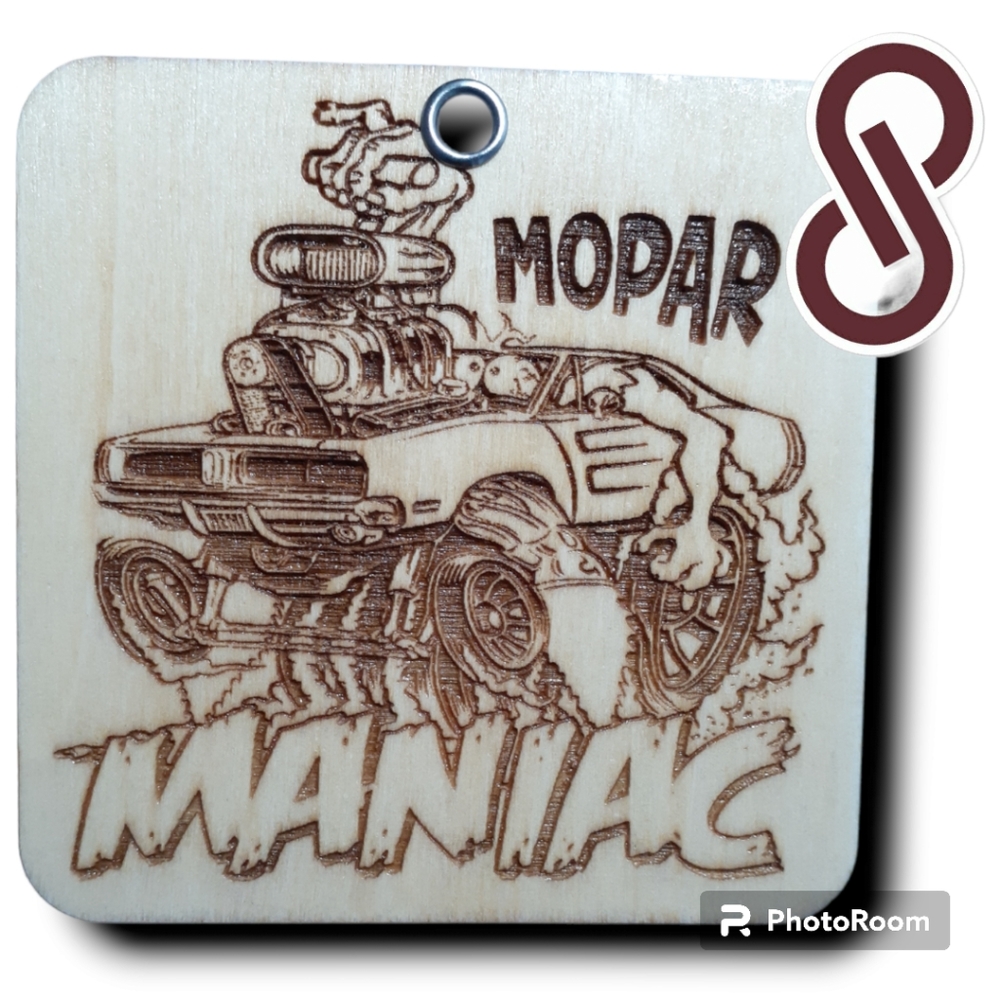 LASER ENGRAVED WOODEN SOUVENIR " MOPAR MANIAC " COD/W-11